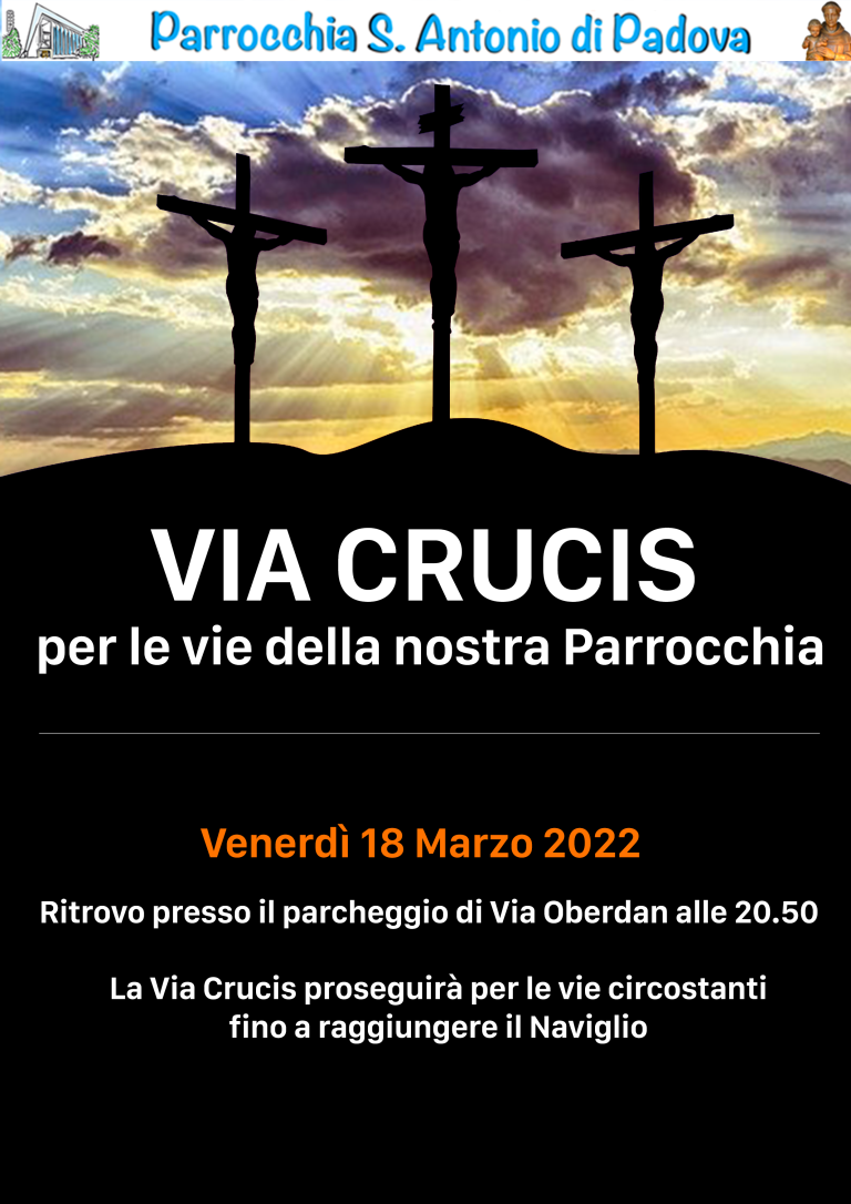 Via Crucis Per Le Vie Della Nostra Parrocchia Via Oberdan